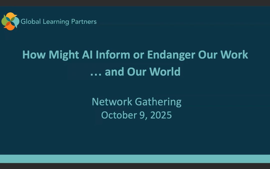 How Might AI Inform or Endanger Our Work … and Our World